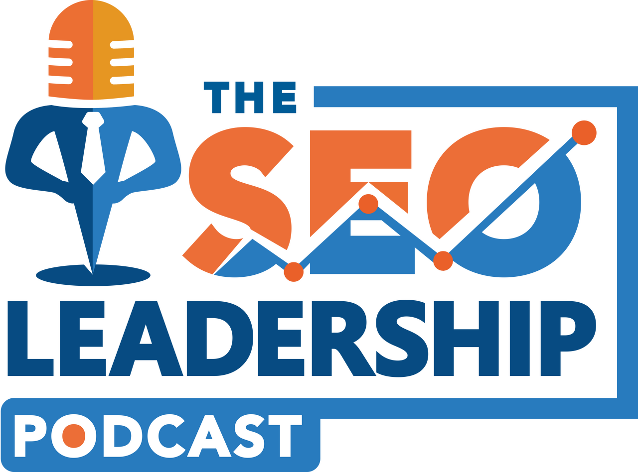 The SEO Leadership Podcast